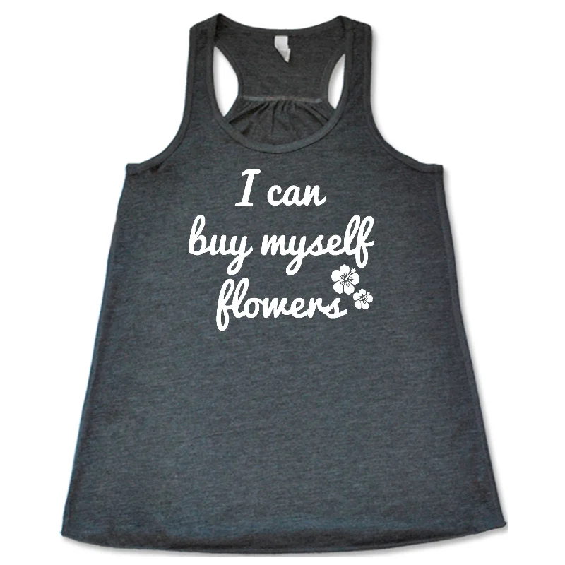 i-can-buy-myself-flowers-shirt