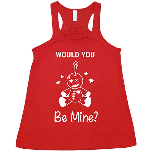 would-you-be-mine-shirt